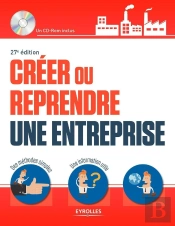 Créer Ou Reprendre Une Entreprise (27e Édition)