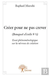 Creer Pour Ne Pas Crever