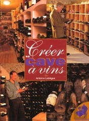 Creer Sa Cave En Vin