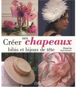 Bertrand.pt - Creer Ses Chapeaux, Bibis Et Bijoux De Tete