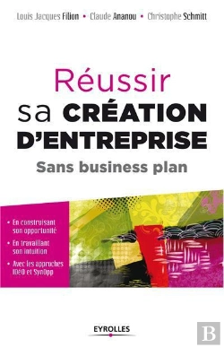 Bertrand.pt - Creer Son Entreprise Sans Business Plan - Comment Elaborer Son Dossier D'Opportunite - La Methode Sy