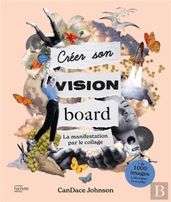 Bertrand.pt - Créer Son Vision Board : La Manifestation Par Le Collage