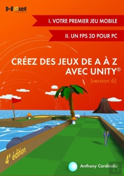 Bertrand.pt - Créez Des Jeux De A À Z Avec Unity (4e Édition)