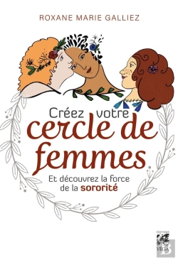 Bertrand.pt - Créez Votre Cercle De Femmes Et Découvrez La Force De La Sororité