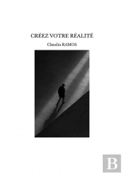 Créez Votre Réalité