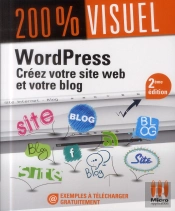 Créez Votre Site Web Et Votre Blog (2e Édition)