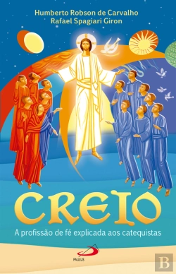 Bertrand.pt - Creio - A Profissão De Fé Explicada Aos Catequistas