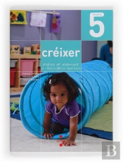 Creixer: Programa Per Desenvoluparla Intel·Ligencia Espiritual. 5 Primaria