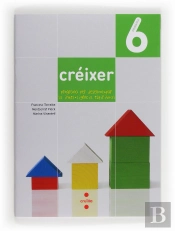 Creixer: Programa Per Desenvoluparla Intel·Ligencia Espiritual. 6 Primaria