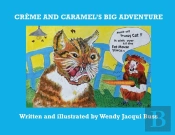 Creme And Caramel'S Big Adventure
