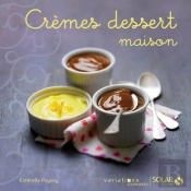 Cremes Dessert - Variations Gourmandes