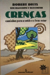Crenças - Caminhos para a Saúde e o Bem-Estar