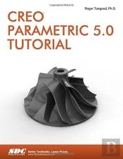 Creo Parametric 5.0 Tutorial