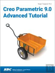 Creo Parametric 9.0 Advanced Tutorial