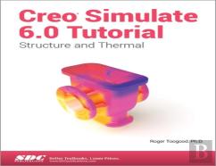 Creo Simulate 6.0 Tutorial