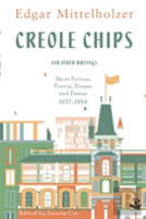 Creole Chips & Other Writings