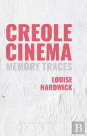 Creole Cinema: Memory Traces