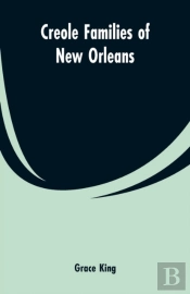 Creole Families Of New Orleans