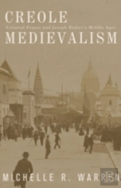 Creole Medievalism