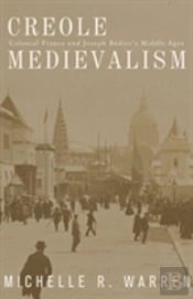 Creole Medievalism