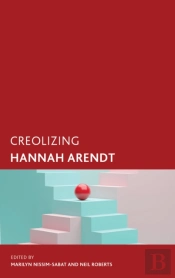 Creolizing Hannah Arendt