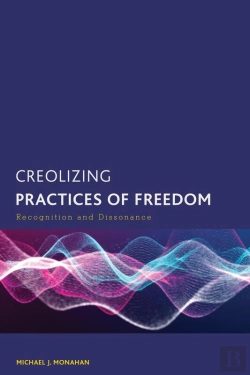 Bertrand.pt - Creolizing Practices Of Freedom
