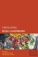 Creolizing Rosa Luxemburg