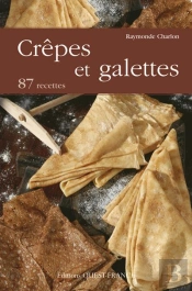 Crêpes Et Galettes ; 85 Recettes