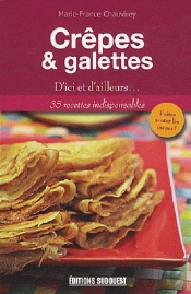 Crêpes Et Galettes, D'Ici Et D'Ailleurs...