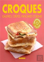 Crepes, Gauffres Et Croques