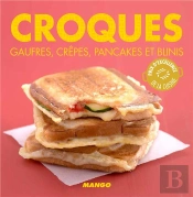 Crepes, Gauffres Et Croques