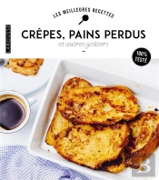 Crepes, Pain Perdu Et Autres Gouters