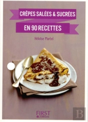 Crêpes Salées Et Sucrées En 90 Recettes