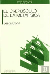 Crepusculo De La Metafisica,El