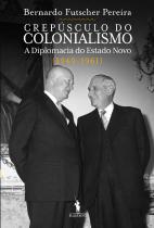 Crepúsculo do Colonialismo
