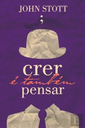 Crer é Também Pensar