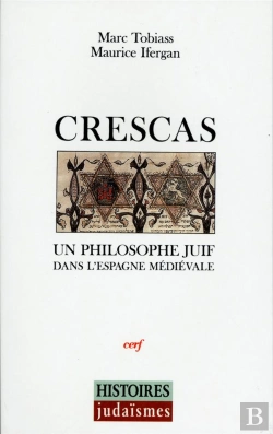 Bertrand.pt - Crescas Un Philosophe Juif Dans L'Espagne Medievale