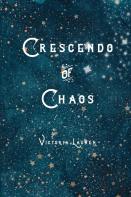Crescendo Of Chaos
