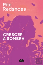 Crescer à Sombra