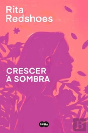 Crescer À Sombra