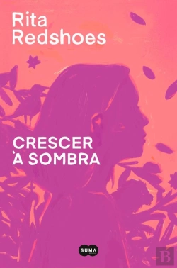 Bertrand.pt - Crescer À Sombra