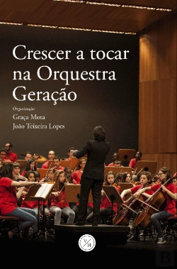 Bertrand.pt - Crescer a Tocar na Orquestra Geração
