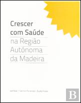 Crescer com Saúde na Região Autónoma da Madeira