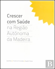 Crescer com Saúde na Região Autónoma da Madeira