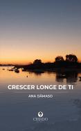 Crescer Longe de Ti