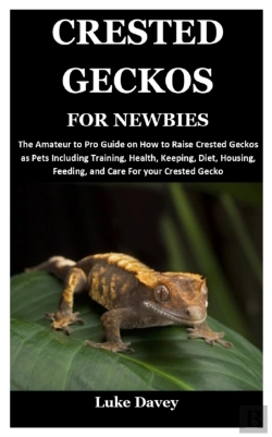 Bertrand.pt - Crested Geckos For Newbies