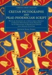 Cretan Pictographs And Prae-Phoenician Script