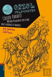 Creuer Paradis. Mètode Pelacanyes Per Viure Unes Vacances D'Anunci