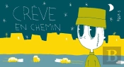 Crève En Chemin