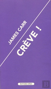 Crève !